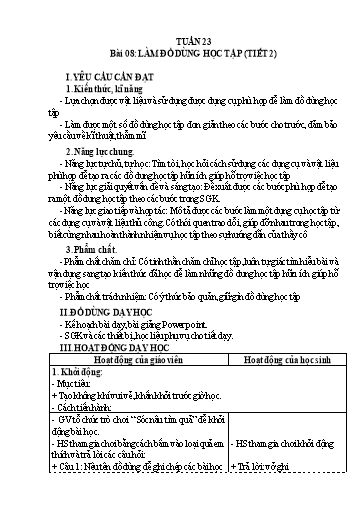 Giáo án Công nghệ 3 (Kết nối tri thức) - Tuần 23 - Bài 8: Làm đồ dùng học tập (Tiết 2)