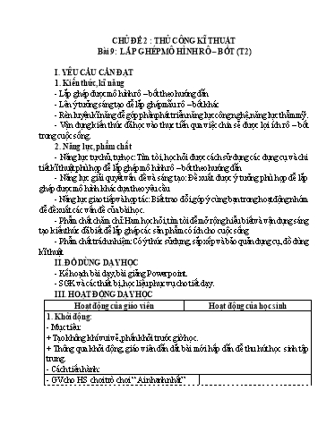 Giáo án Công nghệ 4 - Tuần 25 - Bài 9: Lắp ghép mô hình Rô-bốt (Tiết 2)